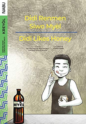 Didi Likes Honey / Didi Renmen Siwo Myèl
