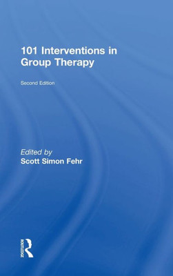 101 Interventions In Group Therapy