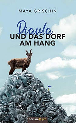 Diaula und das Dorf am Hang (German Edition)