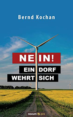 Nein! - Ein Dorf wehrt sich (German Edition)