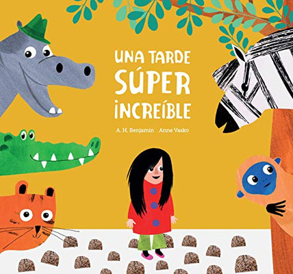 Una tarde súper increíble (Spanish Edition)