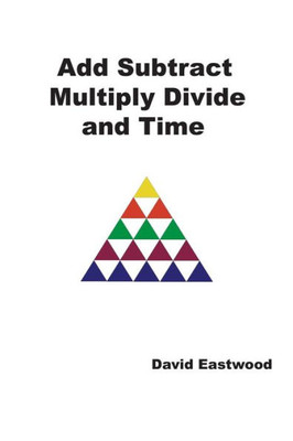 Add Subtract Multiply Divide And Time