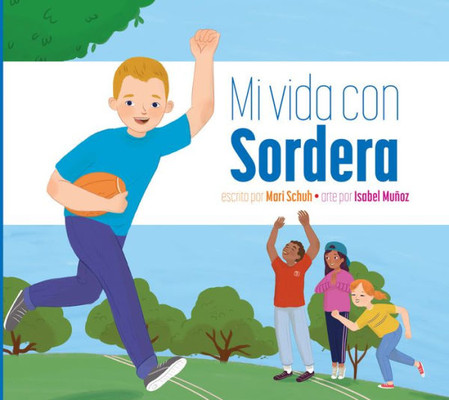 Mi Vida Con Sordera (Spanish Edition)