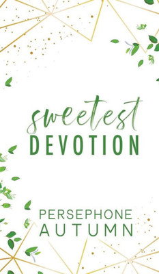 Sweetest Devotion: A Devotion Series Short Story