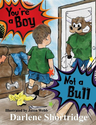 You'Re A Boy, Not A Bull