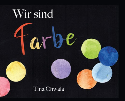 Wir Sind Farbe (German Edition)