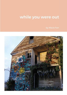 While You Were Out