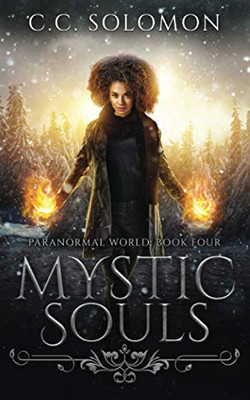 Mystic Souls: Paranormal World: Book Four