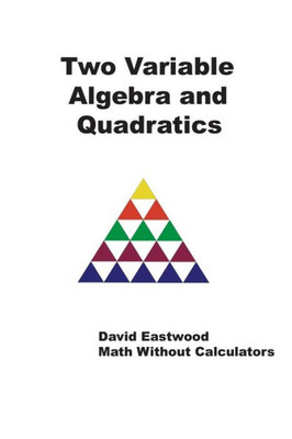 Two Variable Algebra And Quadratics