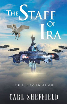 The Staff Of Ira: The Beginning
