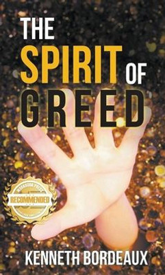 The Spirit Of Greed