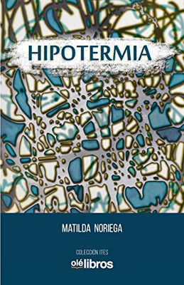 Hipotermia (Ites) (Spanish Edition)
