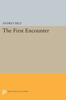 The First Encounter (Princeton Legacy Library, 1480)