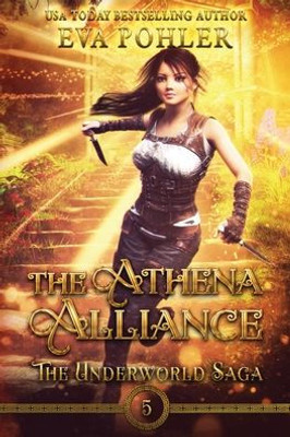 The Athena Alliance (The Underworld Saga)