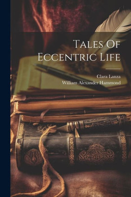 Tales Of Eccentric Life