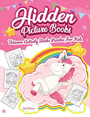 Hidden Picture Books: Unicorn Activity Books Puzzles For Kids, Unicorn Coloring Book (Girls Activity Book)