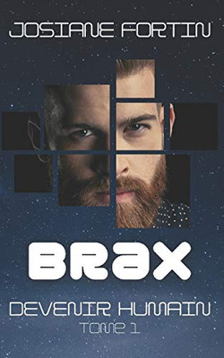 Brax (Devenir Humain) (French Edition)