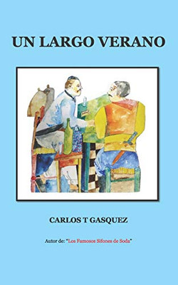 UN LARGO VERANO (Spanish Edition)