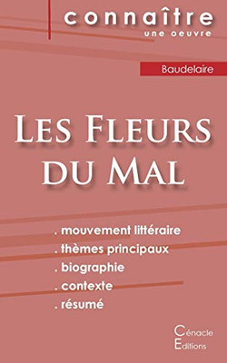 Fiche de lecture Les Fleurs du Mal de Charles Baudelaire (Analyse littéraire de référence et résumé complet) (French Edition)