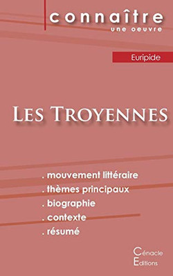 Fiche de lecture Les Troyennes de Euripide (Analyse littéraire de référence et résumé complet) (French Edition)