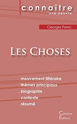 Fiche de lecture Les Choses de Georges Perec (Analyse littéraire de référence et résumé complet) (French Edition)