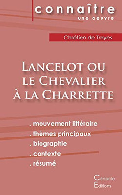 Fiche de lecture Lancelot ou le Chevalier à la charrette (Analyse littéraire de référence et résumé complet) (French Edition)