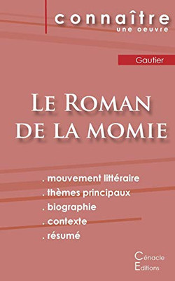 Fiche de lecture Le Roman de la momie de Théophile Gautier (Analyse littéraire de référence et résumé complet) (French Edition)