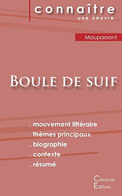 Fiche de lecture Boule de suif de Maupassant (Analyse littéraire de référence et résumé complet) (French Edition)