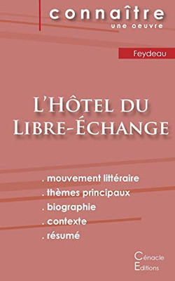 Fiche de lecture L'Hôtel du Libre-Échange (Analyse littéraire de référence et résumé complet) (French Edition)
