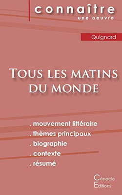 Fiche de lecture Tous les matins du monde (Analyse littéraire de référence et résumé complet) (French Edition)