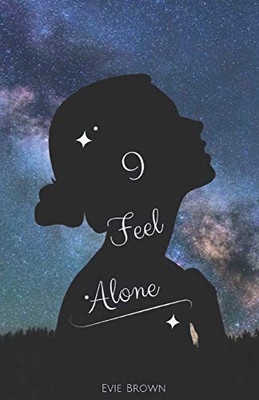 I Feel Alone