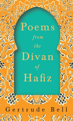 Poems From The Divan Of Hafiz