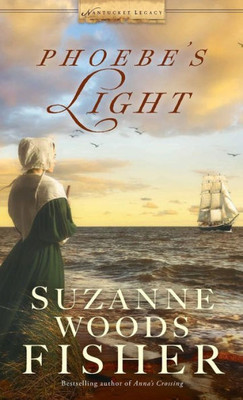 Phoebe's Light (Nantucket Legacy)