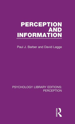 Perception And Information (Psychology Library Editions: Perception)