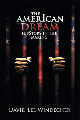 The AmerIcan Dream: HisStory in the Making