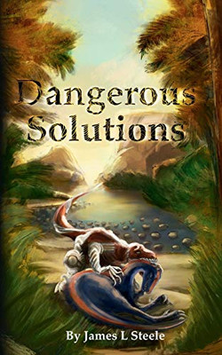 Dangerous Solutions (Archeons)
