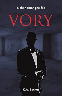 Vory (The Charlemagne Files)
