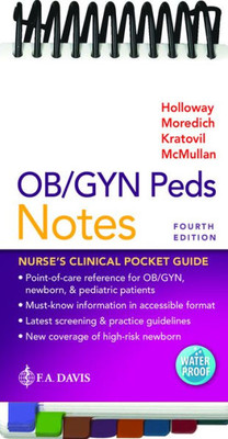 Ob/Gyn Peds Notes: Nurse's Clinical Pocket Guide