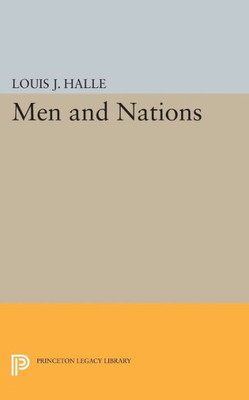Men And Nations (Princeton Legacy Library, 2041)