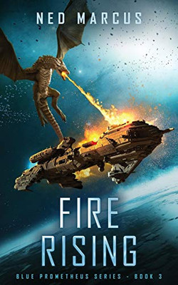 Fire Rising (Blue Prometheus Series)