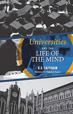 UNIVERSITIES AND THE LIFE OF THE MIND