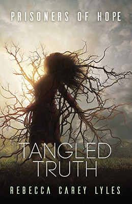 Tangled Truth (Prisoners of Hope)