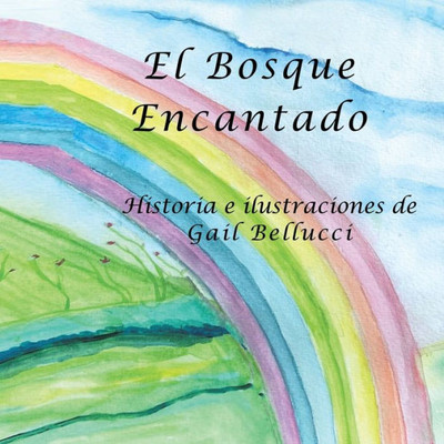 El Bosque Encantado (Spanish Edition)