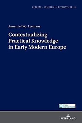 Contextualizing Practical Knowledge in Early Modern Europe (CITCEM)