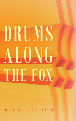 Drums Along The Fox