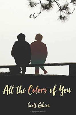 All the Colors of You