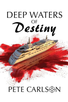 Deep Waters Of Destiny