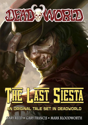 Deadworld: The Last Siesta