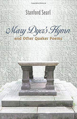 Mary Dyer's Hymn and Other Quaker Poems