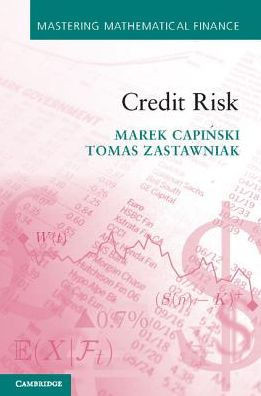 Credit Risk (Mastering Mathematical Finance)